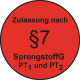 Zulassung nach §7 SprengstoffG